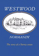 Westwood, Normandy, the story of a Surrey Estate