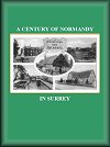 A Century of Normandy in Surrey