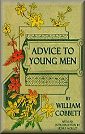 Advice to Young Men by William Cobbett
