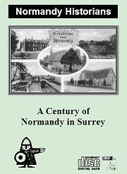 A Century of Normandy in Surrey - CD-Rom
